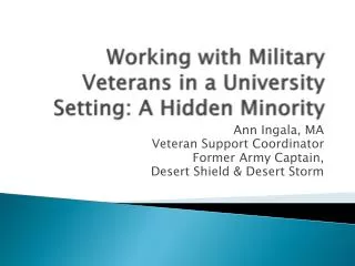 Working with Military Veterans in a University Setting: A Hidden Minority