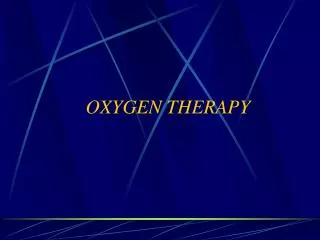 OXYGEN THERAPY