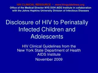 Disclosure of HIV to Perinatally Infected Children and Adolescents
