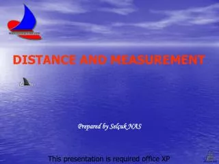 DISTANCE AND MEASUREMENT