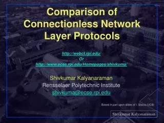 Comparison of Connectionless Network Layer Protocols
