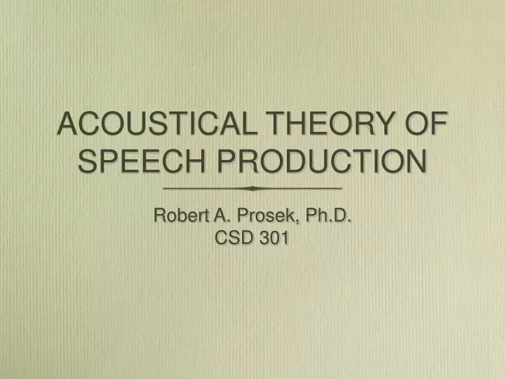 acoustical theory of speech production