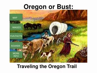 Oregon or Bust:
