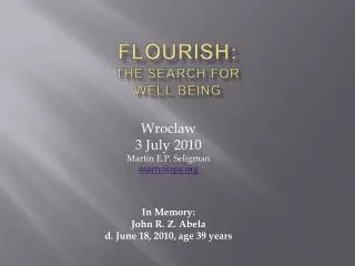 Flourish: The Search for Well Being