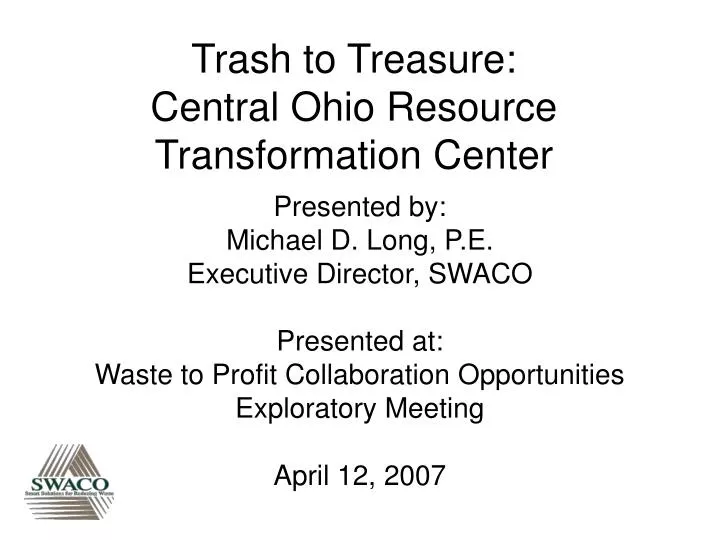 trash to treasure central ohio resource transformation center