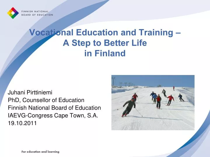 vocational education and training a step to better life in finland