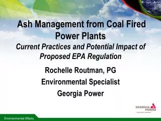 Ash Management from Coal Fired Power Plants Current Practices and Potential Impact of Proposed EPA Regulation