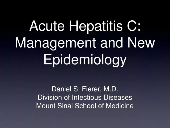 acute hepatitis c management and new epidemiology
