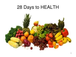 28 Days to HEALTH