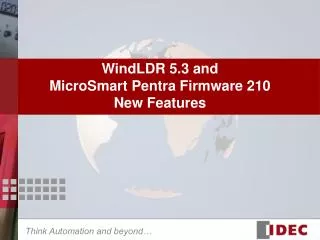 WindLDR 5.3 and MicroSmart Pentra Firmware 210 New Features
