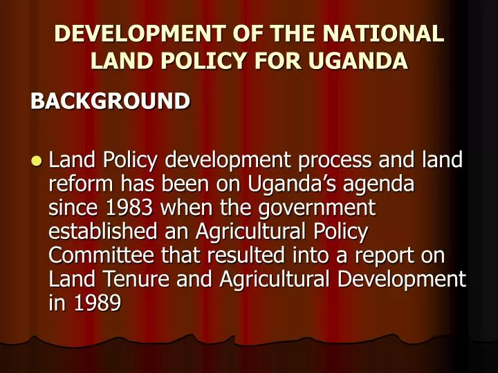 development of the national land policy for uganda