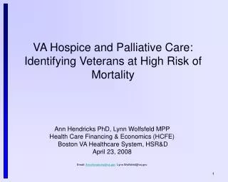 VA Hospice and Palliative Care: Identifying Veterans at High Risk of Mortality