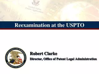 Reexamination at the USPTO