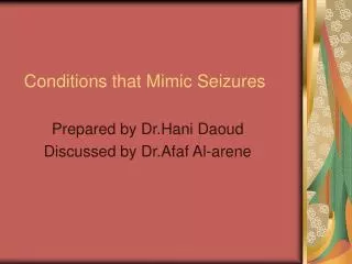 Conditions that Mimic Seizures