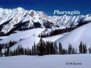 In The Name Of God Pharyngitis