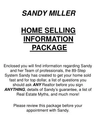 SANDY MILLER HOME SELLING INFORMATION PACKAGE