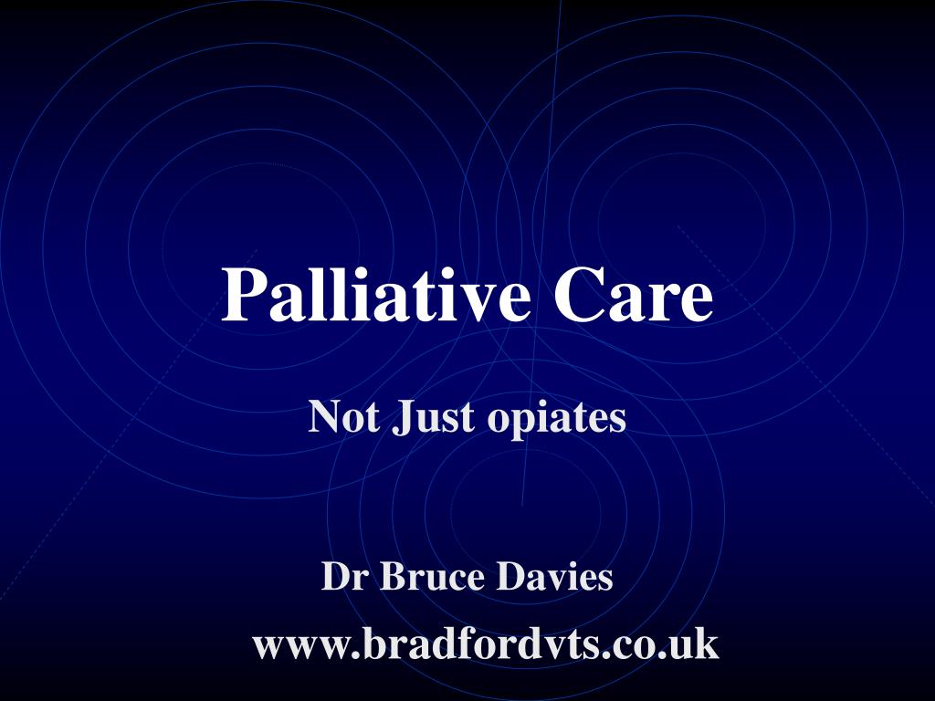 PPT - Palliative Care PowerPoint Presentation, free download - ID:66274