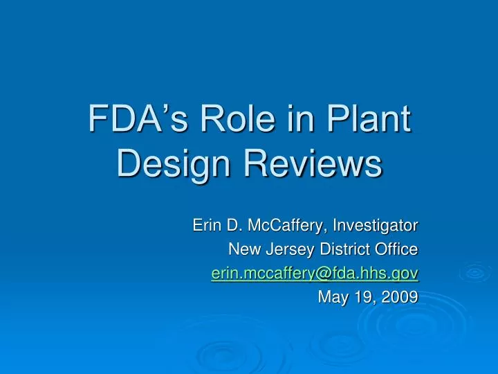 fda s role in plant design reviews