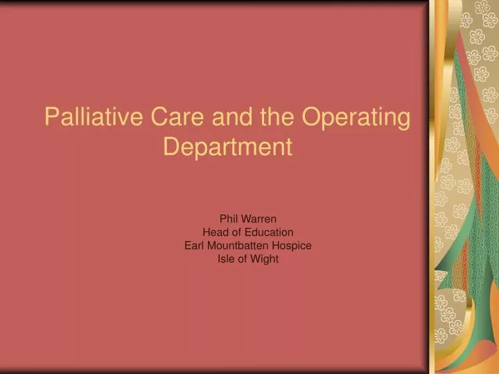 palliative care and the operating department