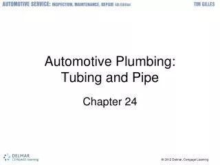 Automotive Plumbing: Tubing and Pipe