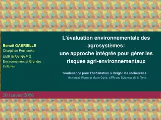L'évaluation environnementale des agrosystèmes: une approche intégrée pour gérer les risques agri-environnementaux