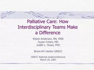 Palliative Care: How Interdisciplinary Teams Make a Difference