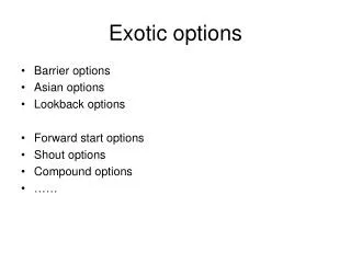 Exotic options
