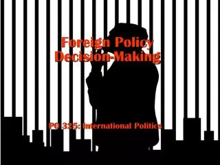 Foreign Policy Decision-Making