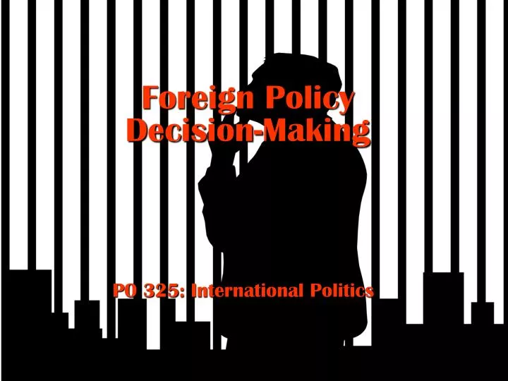 foreign policy decision making