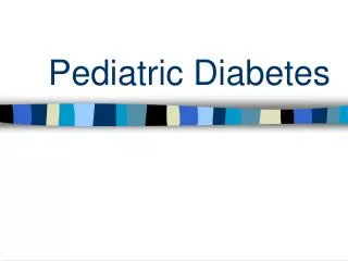 Pediatric Diabetes