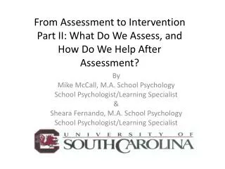 From Assessment to Intervention Part II: What Do We Assess, and How Do We Help After Assessment?