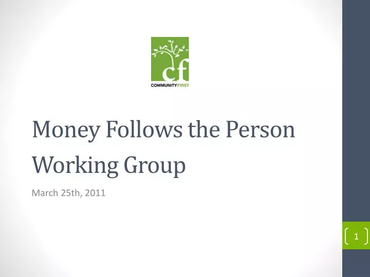 money follows the person working group