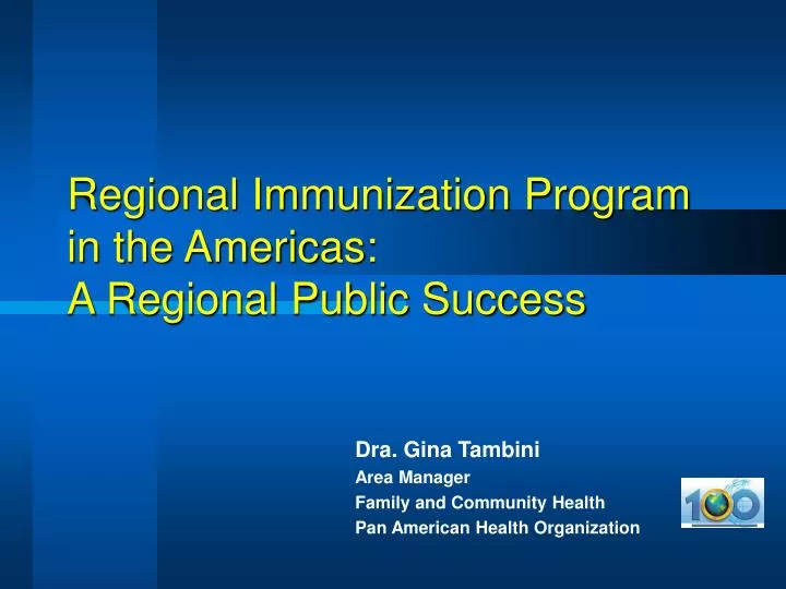 regional immunization program in the americas a regional public success