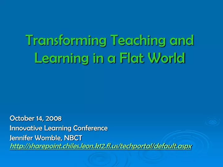 transforming teaching and learning in a flat world