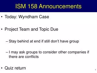 ISM 158 Announcements