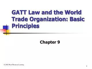 GATT Law and the World Trade Organization: Basic Principles