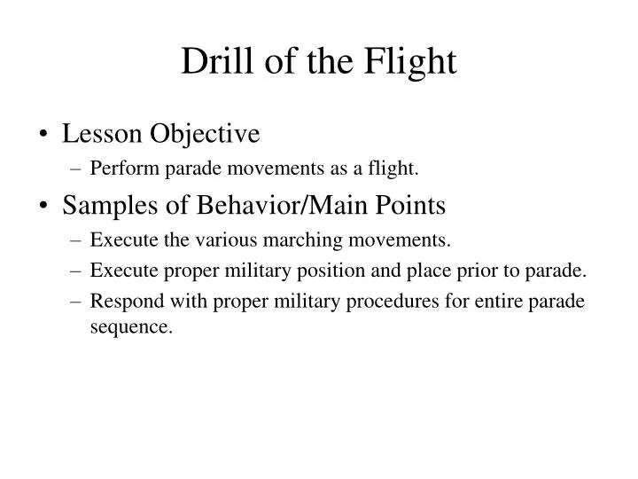 drill of the flight