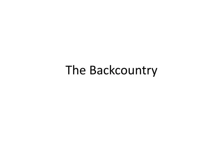 the backcountry