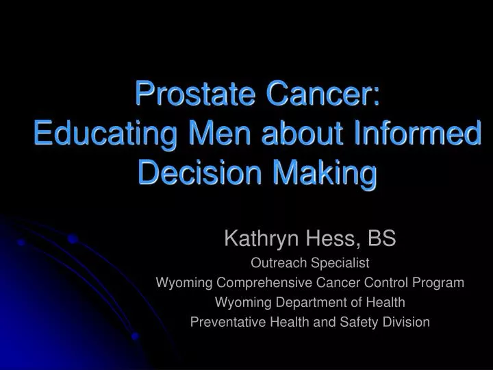 prostate cancer educating men about informed decision making