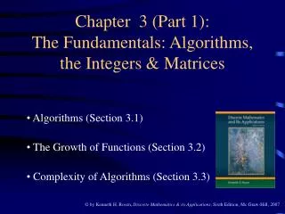 Chapter 3 (Part 1): The Fundamentals: Algorithms, the Integers &amp; Matrices