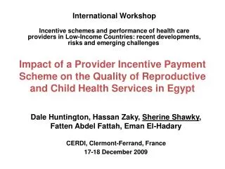Impact of a Provider Incentive Payment Scheme on the Quality of Reproductive and Child Health Services in Egypt