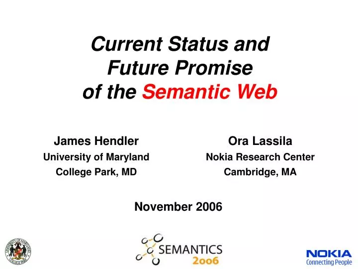 current status and future promise of the semantic web