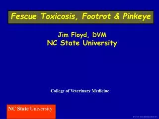 Fescue Toxicosis, Footrot &amp; Pinkeye