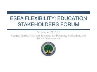 ESEA Flexibility: education Stakeholders forum