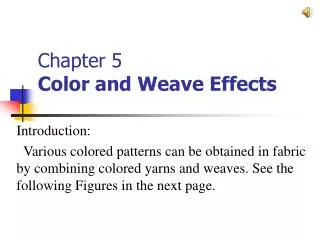 Chapter 5 Color and Weave Effects