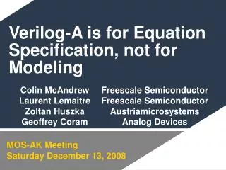 Verilog-A is for Equation Specification, not for Modeling