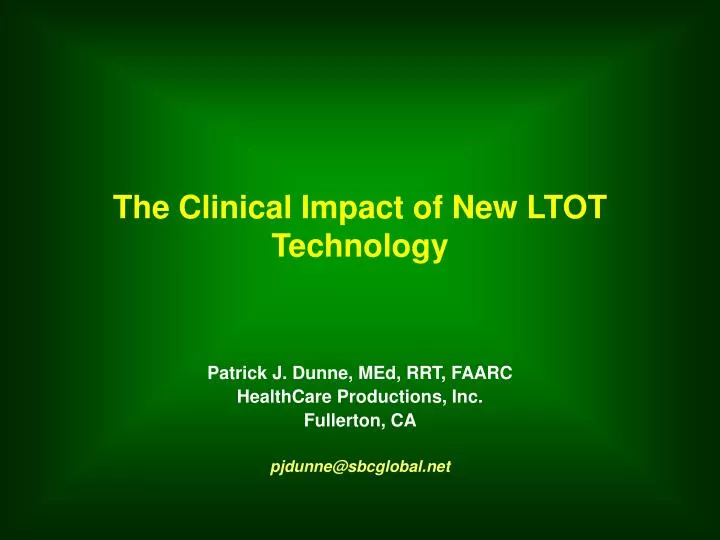 the clinical impact of new ltot technology