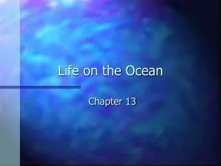 Life on the Ocean