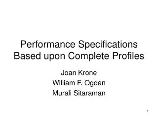 Performance Specifications Based upon Complete Profiles