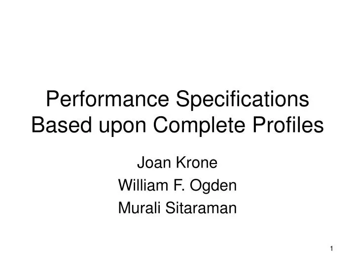 performance specifications based upon complete profiles